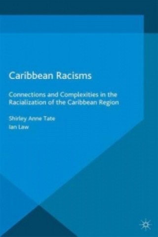 Könyv Caribbean Racisms I. Law