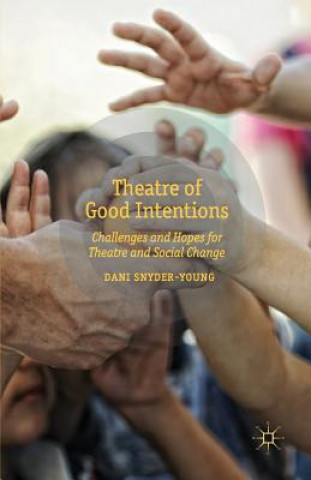 Carte Theatre of Good Intentions D. Snyder-Young