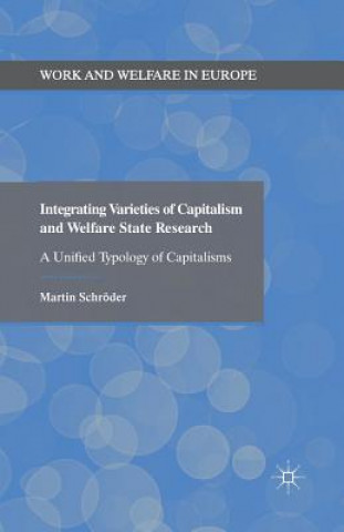 Carte Integrating Varieties of Capitalism and Welfare State Research M. Schroder