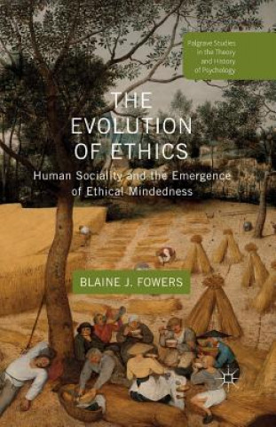 Carte Evolution of Ethics B. Fowers
