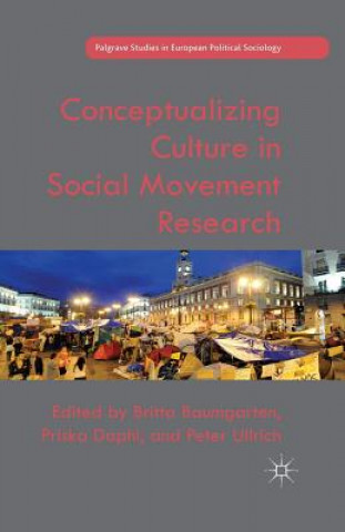 Knjiga Conceptualizing Culture in Social Movement Research B. Baumgarten