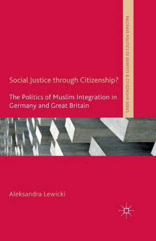 Kniha Social Justice through Citizenship? A. Lewicki