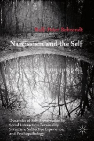 Carte Narcissism and the Self R. Behrendt