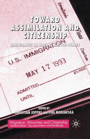 Książka Toward Assimilation and Citizenship C. Joppke