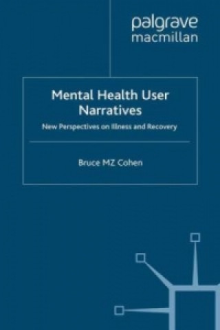 Carte Mental Health User Narratives B. Cohen