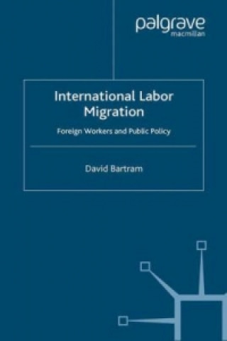 Knjiga International Labour Migration D. Bartram