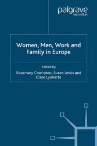 Książka Women, Men, Work and Family in Europe R. Crompton