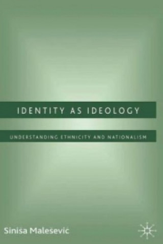 Buch Identity as Ideology S. Malesevic
