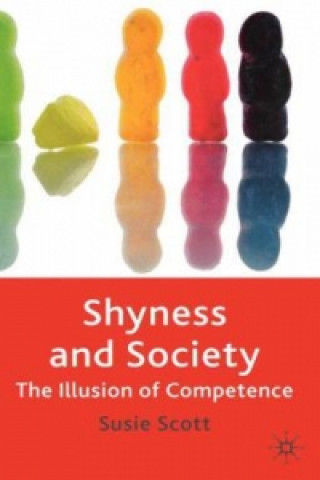 Książka Shyness and Society S. Scott
