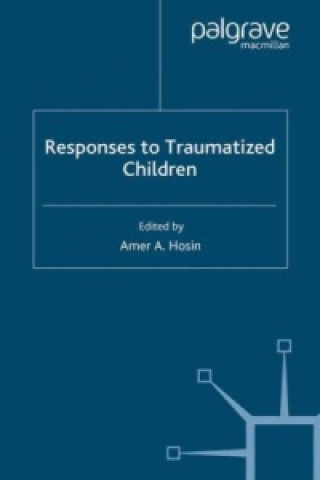 Carte Responses to Traumatized Children A. Hosin