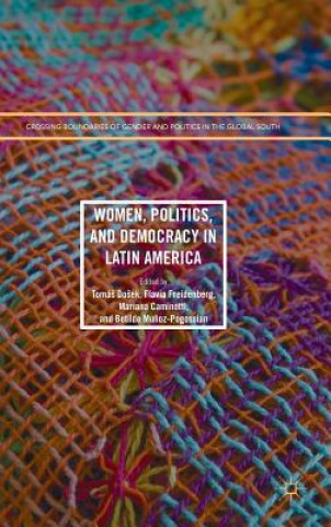 Kniha Women, Politics, and Democracy in Latin America TomáS DoSek
