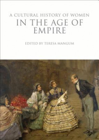 Buch Cultural History of Women in the Age of Empire 