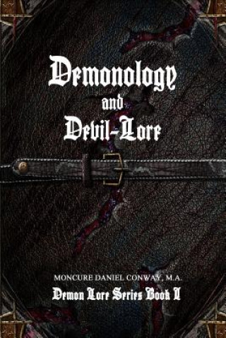 Könyv Demonology and Devil-Lore DANIEL CONWAY