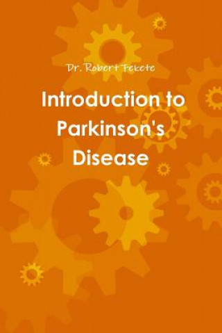 Kniha Introduction to Parkinson's Disease Robert Fekete