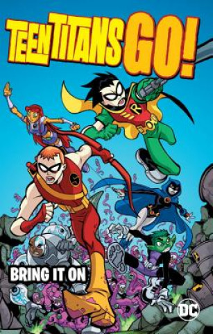 Könyv Teen Titans Go!: Bring it On J. TORRES