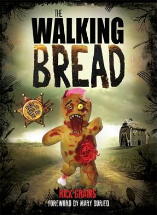 Kniha Walking Bread Rick Grains