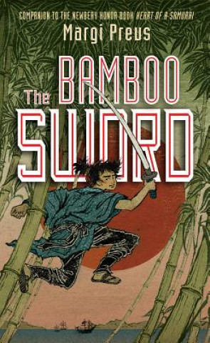 Книга Bamboo Sword Margi Preus