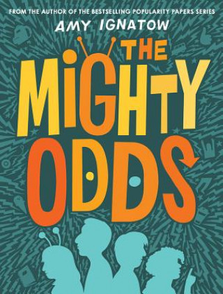 Kniha Mighty Odds Amy Ignatow