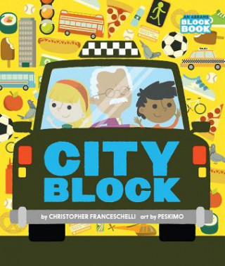 Könyv Cityblock (An Abrams Block Book) Christopher Franceschelli