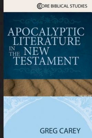 Buch Apocalyptic Literature in the New Testament Dr Greg Carey