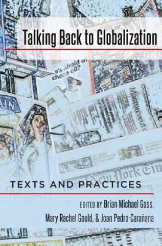 Boek Talking Back to Globalization Brian Michael Goss