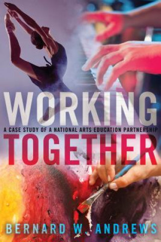 Книга Working Together Bernard W. Andrews