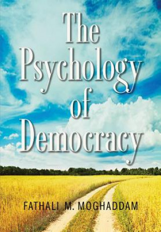 Kniha Psychology of Democracy Fathali M. Moghaddam