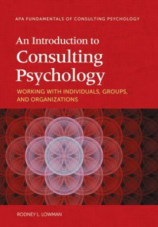 Knjiga Introduction to Consulting Psychology Rodney L. Lowman