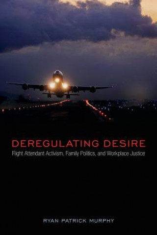 Книга Deregulating Desire Ryan Patrick Murphy