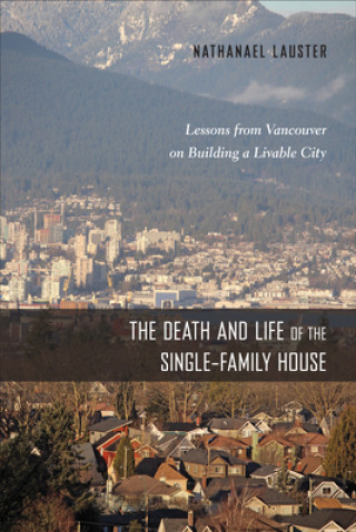 Kniha Death and Life of the Single-Family House Nathanael Lauster