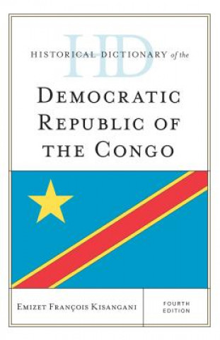 Carte Historical Dictionary of the Democratic Republic of the Congo Emizet Francois Kisangani