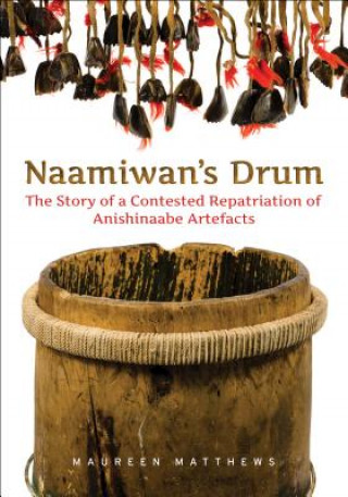 Kniha Naamiwan's Drum Maureen Matthews