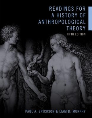 Книга Readings for a History of Anthropological Theory, Fifth Edition 