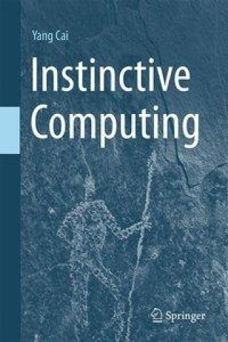 Knjiga Instinctive Computing Yang Cai
