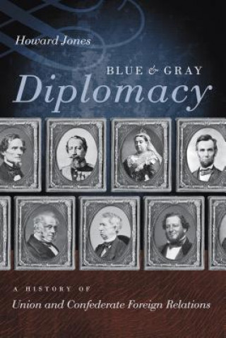 Book Blue and Gray Diplomacy Howard Jones