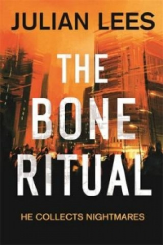 Könyv Bone Ritual Julian Lees