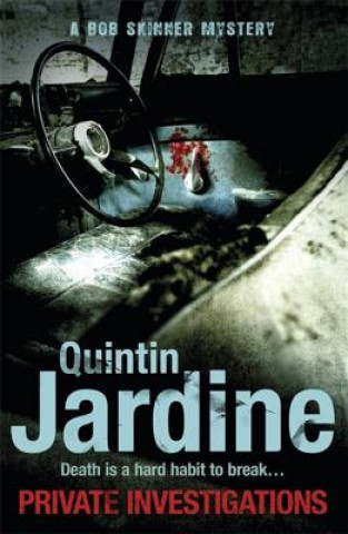 Könyv Private Investigations (Bob Skinner series, Book 26) Quintin Jardine