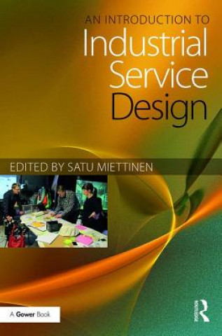 Carte Introduction to Industrial Service Design Satu Miettinen