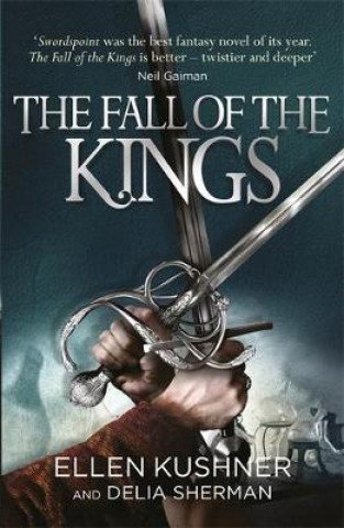 Książka Fall of the Kings Ellen Kushner