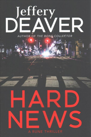 Kniha Hard News Jeffery Deaver