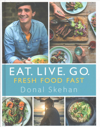 Książka Eat. Live. Go - Fresh Food Fast Donal Skehan