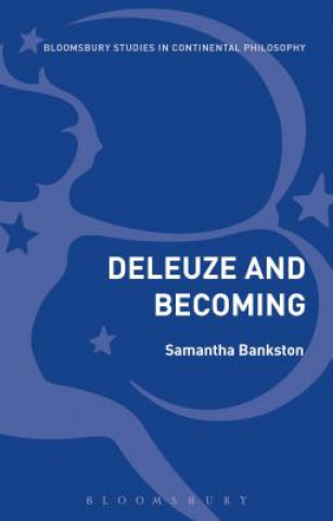 Kniha Deleuze and Becoming Samantha Bankston