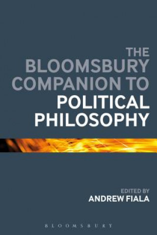 Książka Bloomsbury Companion to Political Philosophy Andrew Fiala