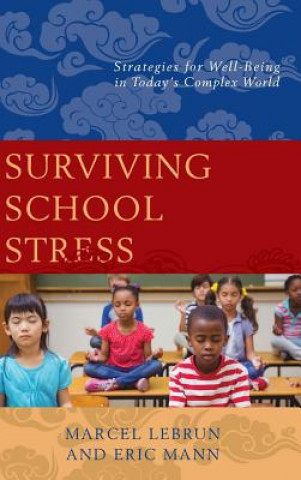 Carte Surviving School Stress Marcel Lebrun