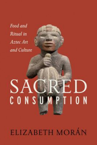 Kniha Sacred Consumption Moraan