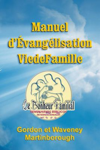 Carte Manuel D'Evangelisation Vie de Famille GORDO MARTINBOROUGH