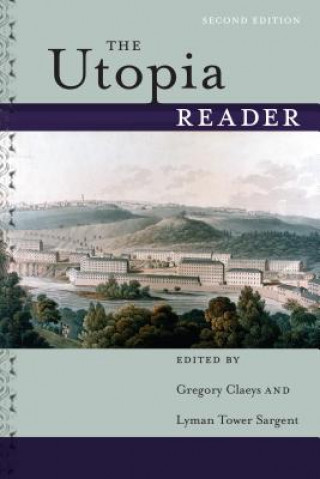 Knjiga Utopia Reader, Second Edition Gregory Claeys