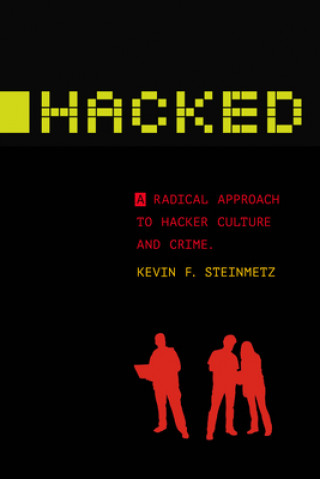 Kniha Hacked Kevin Steinmetz