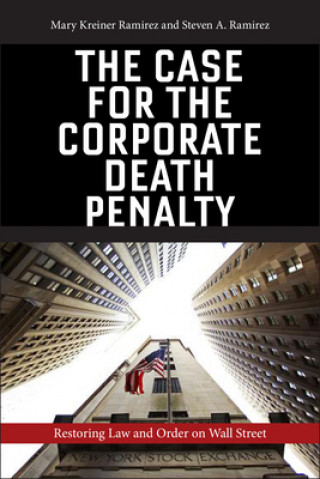 Книга Case for the Corporate Death Penalty Mary Kreiner Ramirez