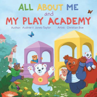 Kniha All About Me and My Play Academy AUDREE JONES-TAYLOR